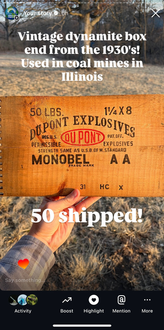 Vintage dynamite box end from the 1930's!
Used in coal mines in
Illinois